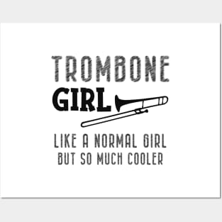 Trombone girl - like a normal but so much cooler Posters and Art